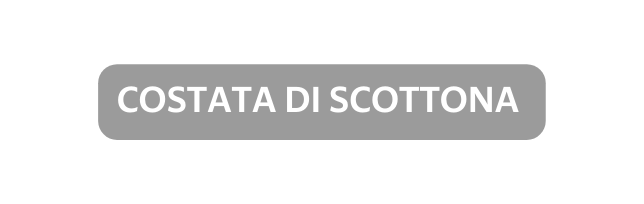 COSTATA DI SCOTTONA